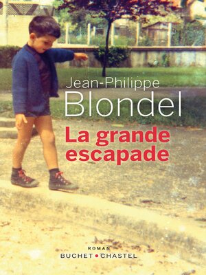 cover image of La Grande escapade
